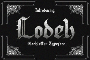 Lodeh: A Timeless Blackletter Font with Gothic Charm